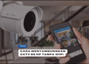 Menguak Rahasia: Cara Simpel Mengecek CCTV Langsung Dari HP Anda!