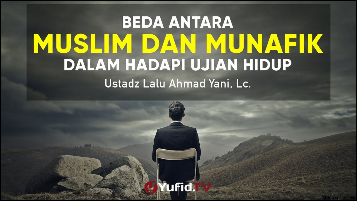 Ceramah Singkat: Ujian Hidup dalam Islam - Ustadz Lalu Ahmad Yani, Lc ...